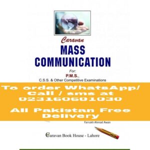 Mass Communication for PMS by Farrukh Ahmad Awan Caravan Book House , Free Home Delivery in All Pakistan