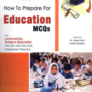 How to Prepare for Lectureship & Subject Specialist Education Mcqs by Ahmed Najib