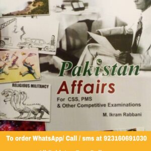 Pakistan Affairs for CSS PMS and other competitive exams by Ikram Rabbani Free Home Delivery in all Pakistan